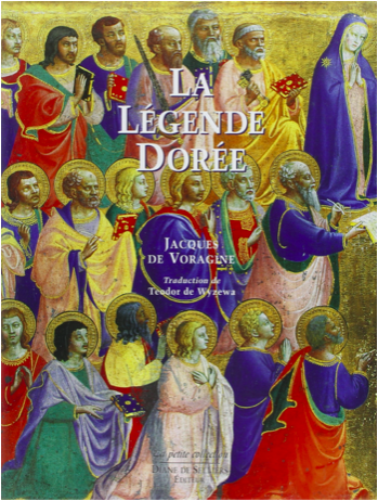  La Légende dorée de Jacques de Voragine illustrée par les peintres de la Renaissance italienne